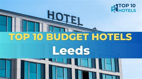 budget hotels in leeds